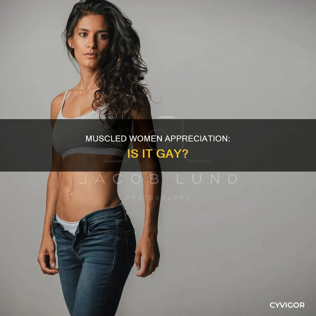 is liking muscled girls gay