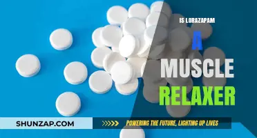 Is Lorazepam a Muscle Relaxer? Understanding Its Uses and Effects