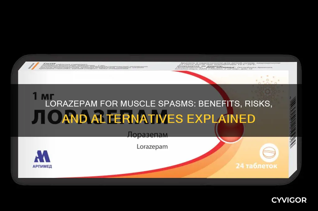 is lorazepam good for muscle spasms