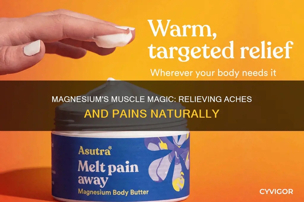 is magnesium good for aching muscles