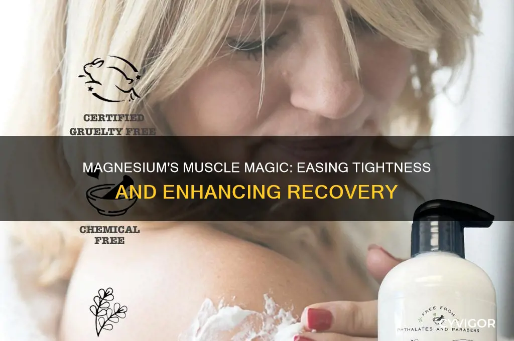 is magnesium good for tight muscles