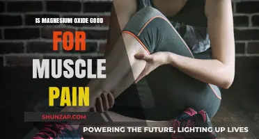 Magnesium Oxide for Muscle Pain: Benefits, Uses, and Effectiveness