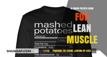 Is Mashed Potato a Lean Muscle Builder? Nutrition Facts Revealed