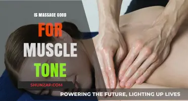 Massage Benefits: Enhancing Muscle Tone and Overall Body Strength
