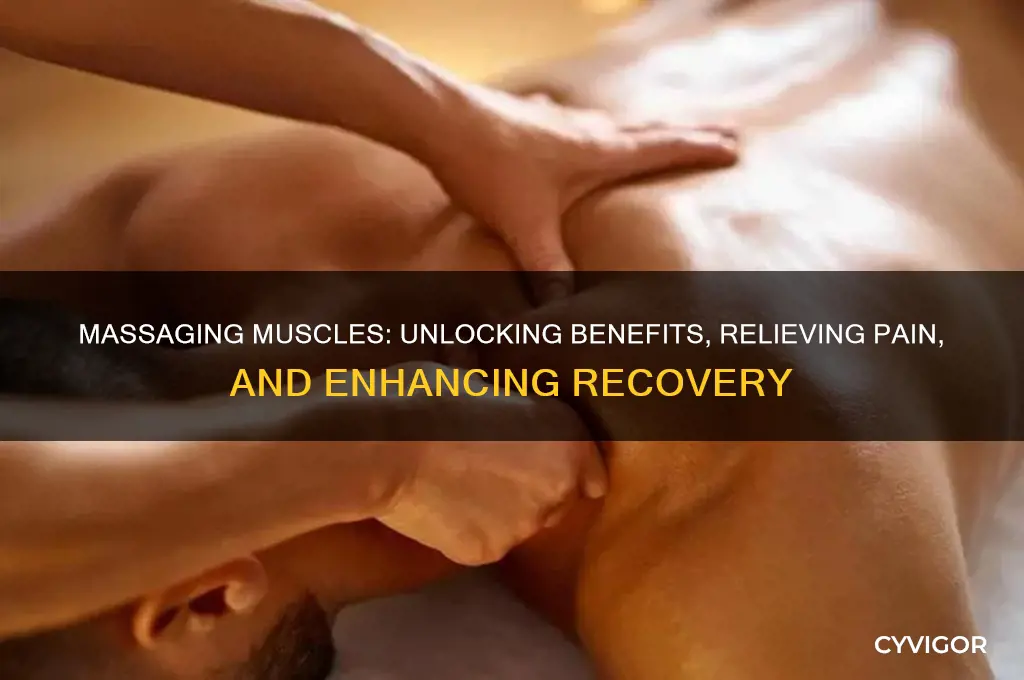 is massaging muscles good