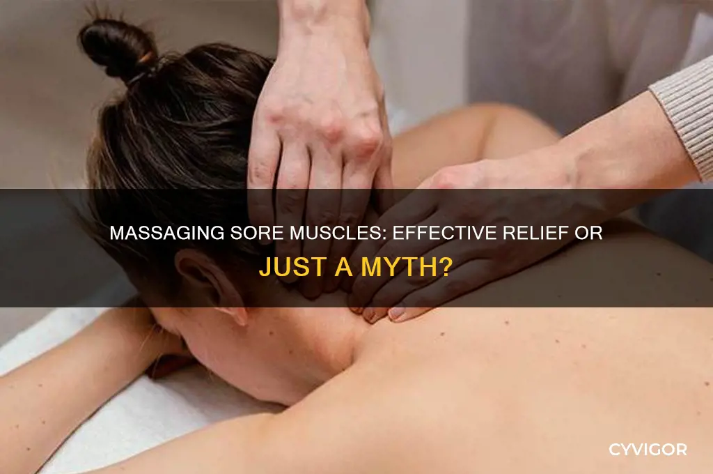 is massaging sore muscles good