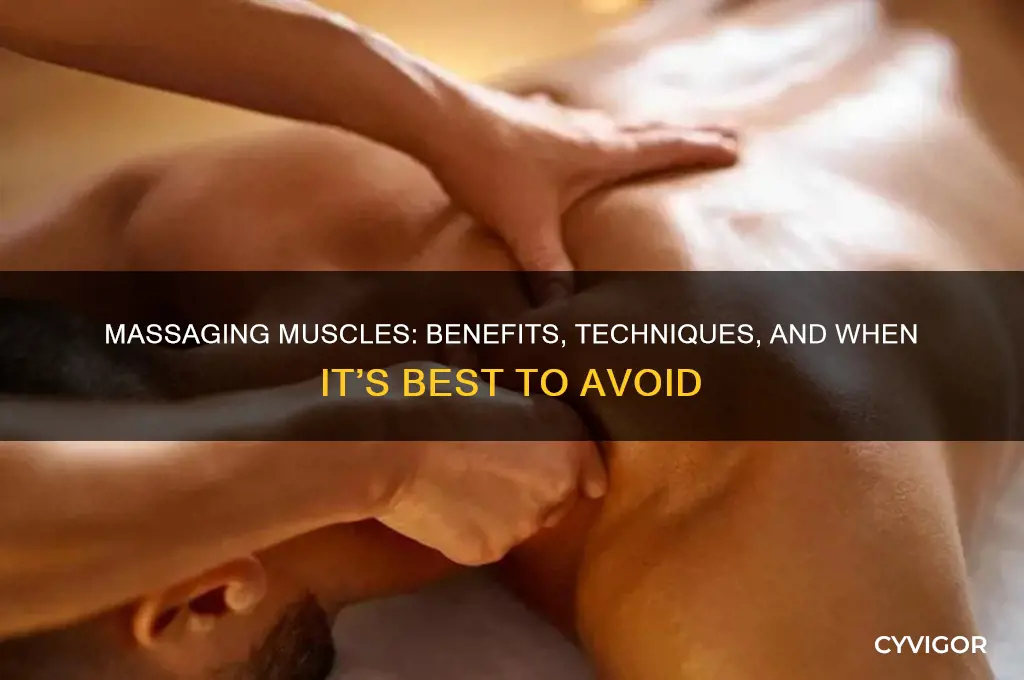 is massagong muscles good
