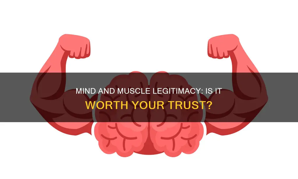 is mind and muscle legit