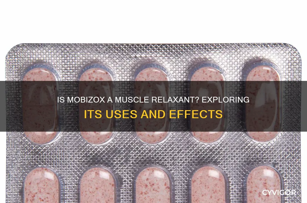 is mobizox a muscle relaxant