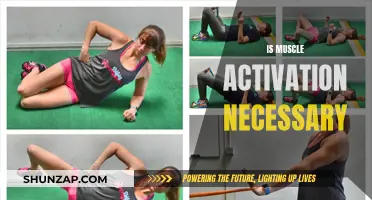 Muscle Activation: Is It Really Necessary?