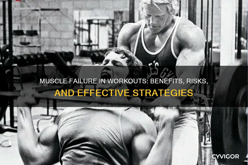 is muscle failure good for working out
