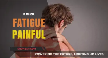 Is Muscle Fatigue Painful? Understanding the Discomfort and Recovery Process