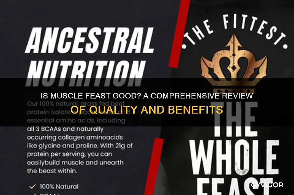 is muscle feast good