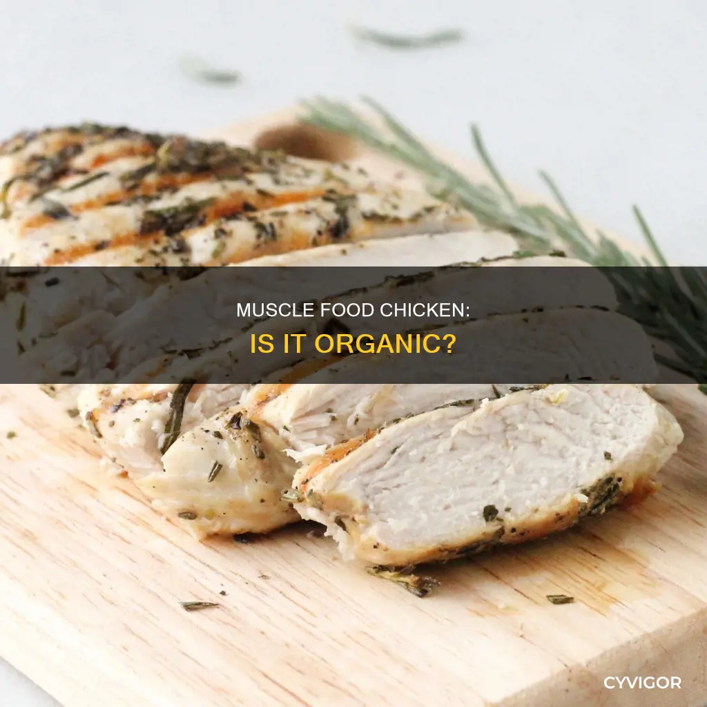 is muscle food chicken organic