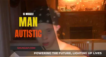 Muscle Man: Autistic or Just Muscular?