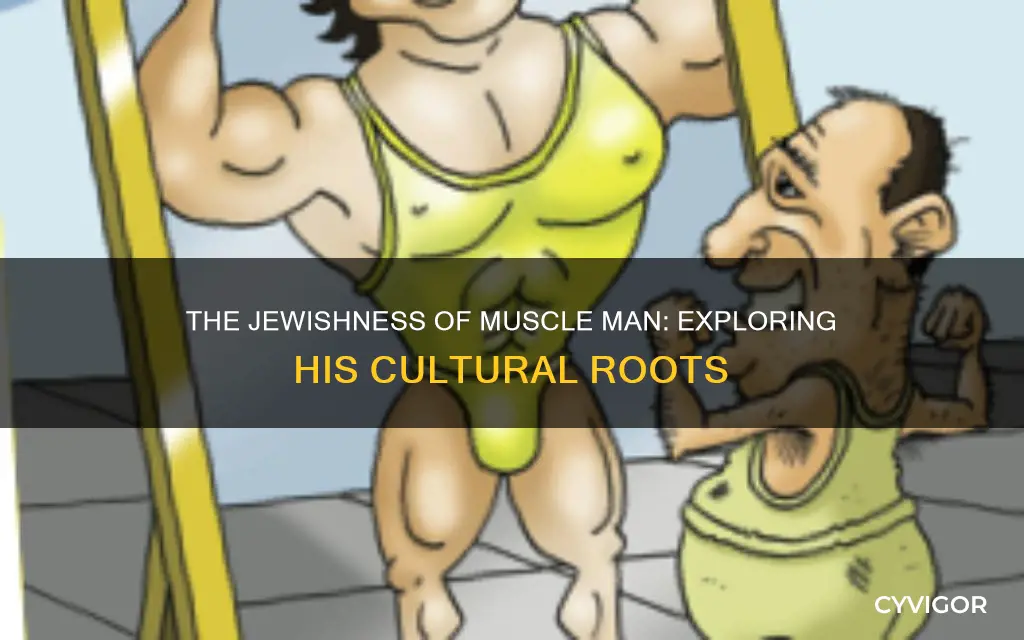 is muscle man jewish