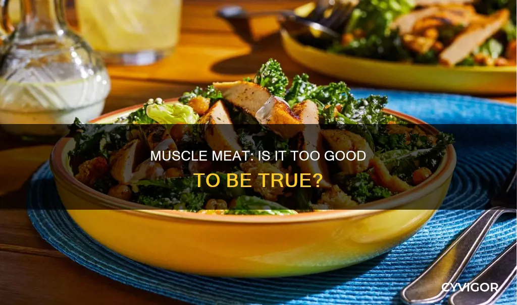 is muscle meat too