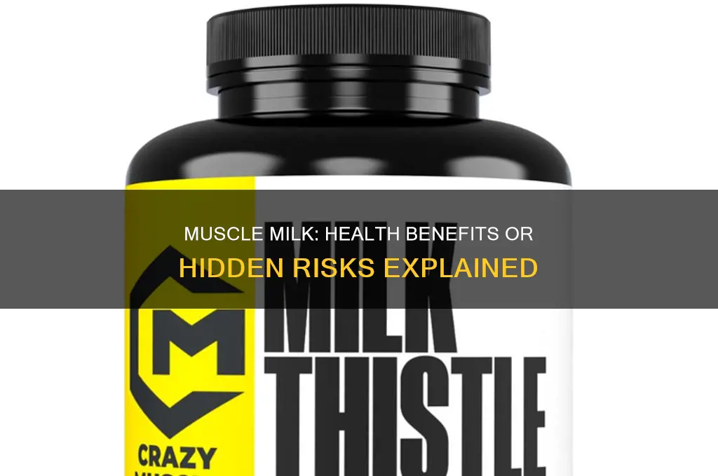 is muscle milk bad or good for you