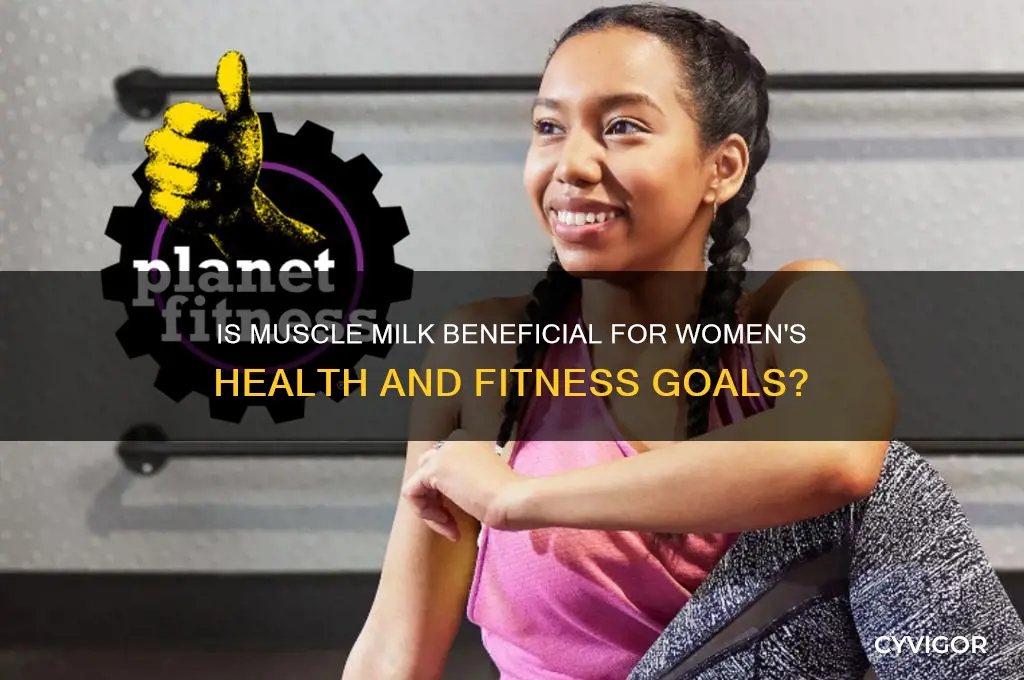 is muscle milk good for women