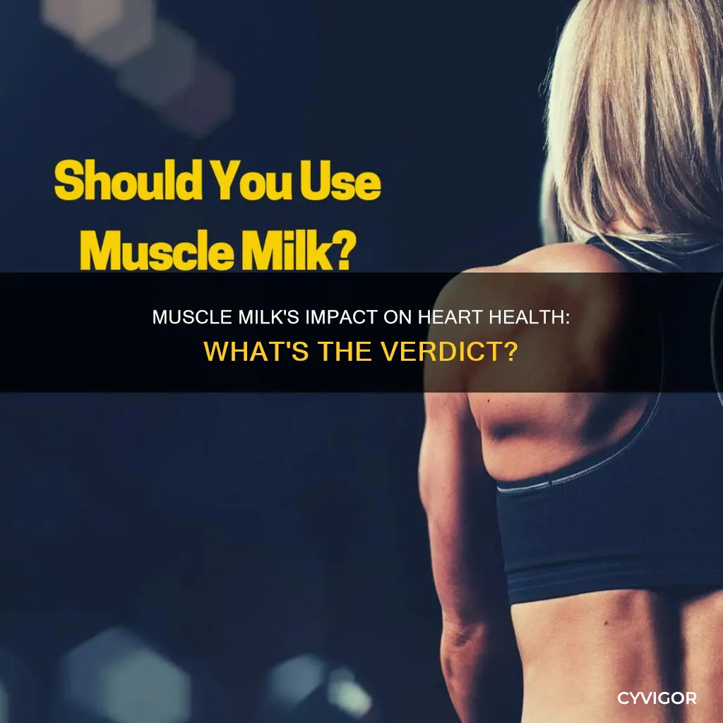 is muscle milk heart healthy