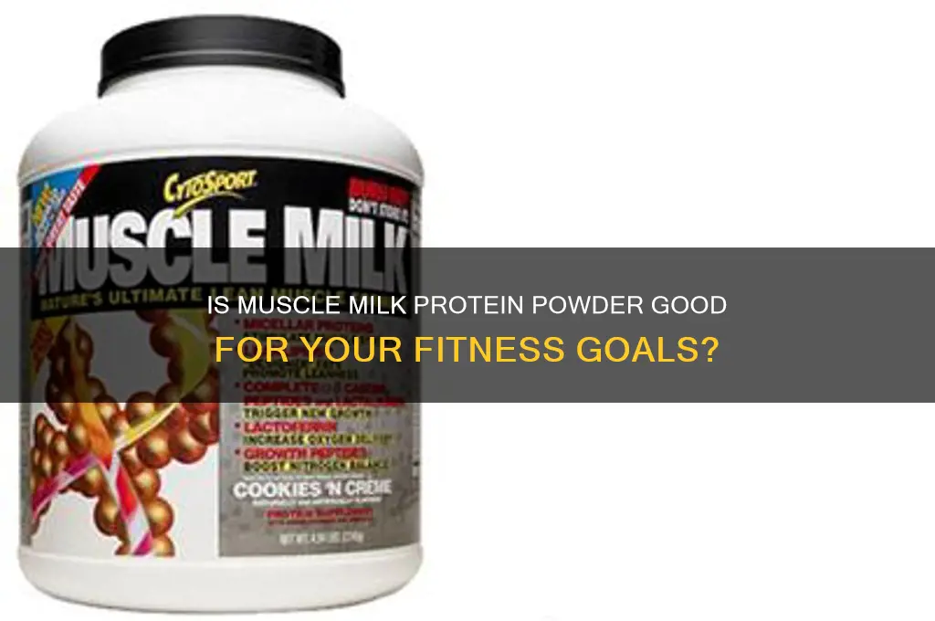 is muscle milk protien powder good