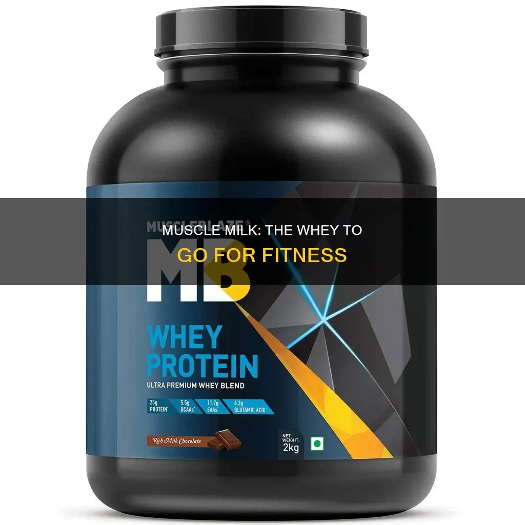 is muscle milk whey