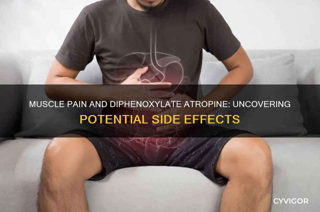 is muscle pain a side effect of diphenoxylate atropine tablets