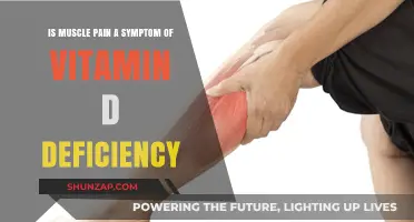 Vitamin D Deficiency and Muscle Pain: Uncovering the Connection