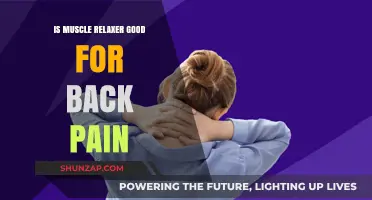 Muscle Relaxers for Back Pain: Effective Relief or Risky Choice?