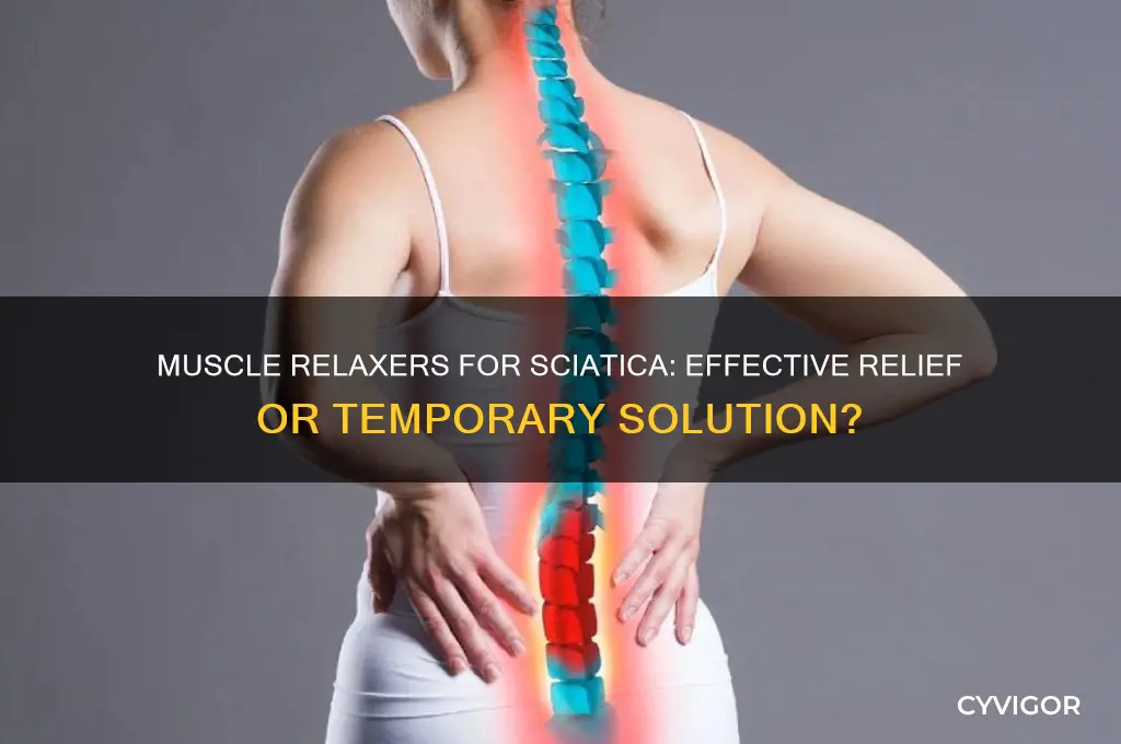 is muscle relaxer good for sciatica