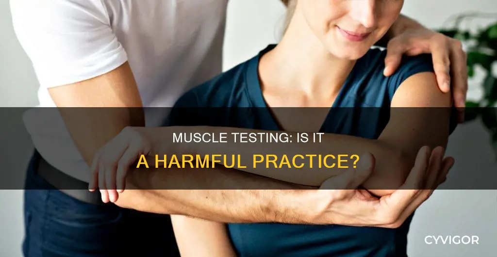 is muscle testing harmful
