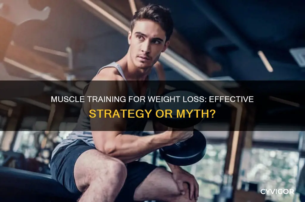 is muscle training good for weight loss