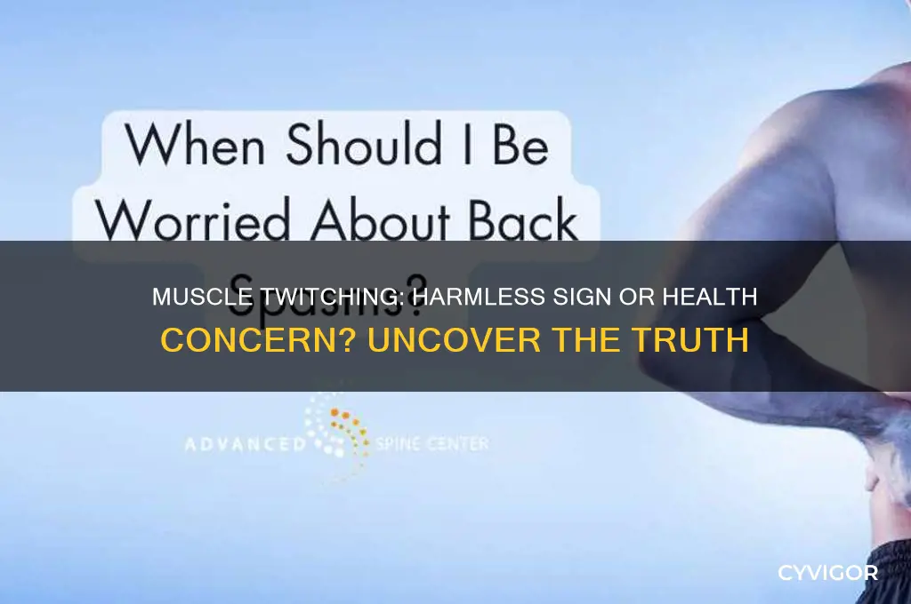 is muscle twitching good