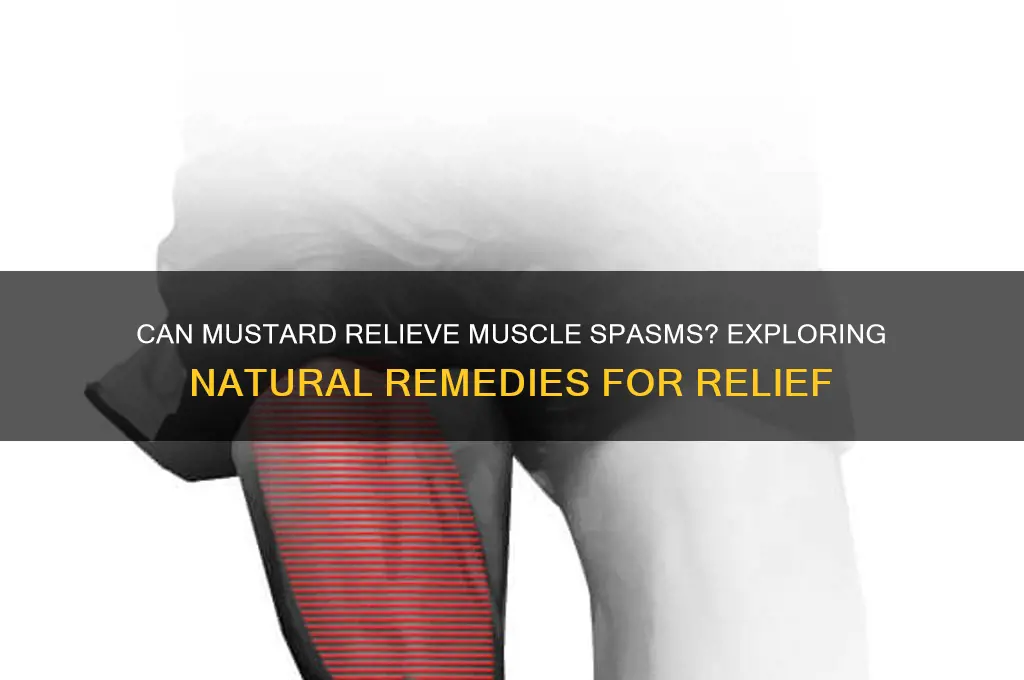 is mustard good for muscle spasms
