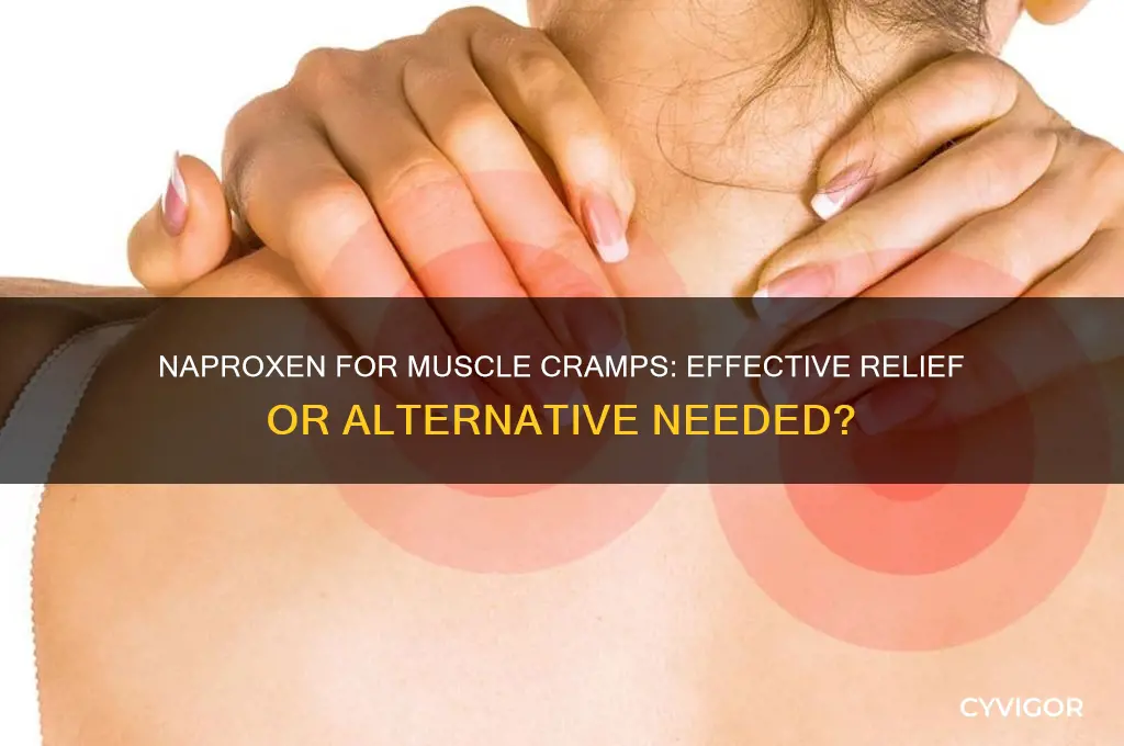 is naproxen good for muscle cramps