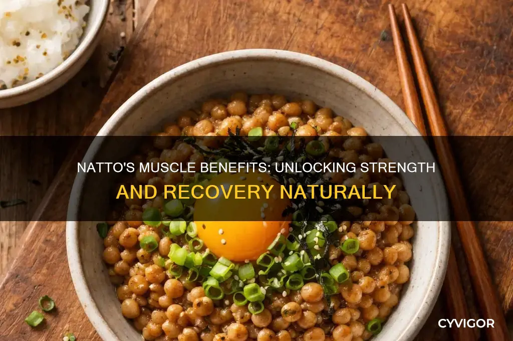 is natto good for muscle