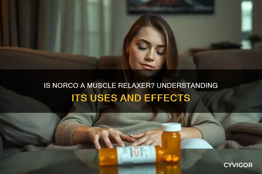 is norco a muscle relaxer
