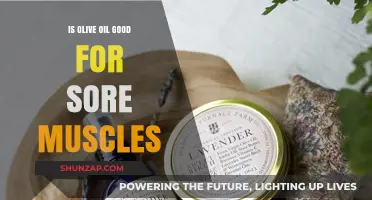 Olive Oil for Sore Muscles: Natural Relief or Myth?