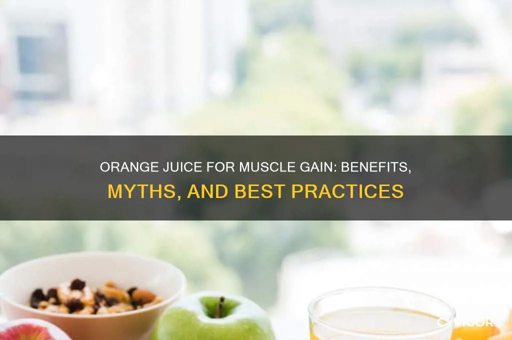 is orange juice good for muscle gain