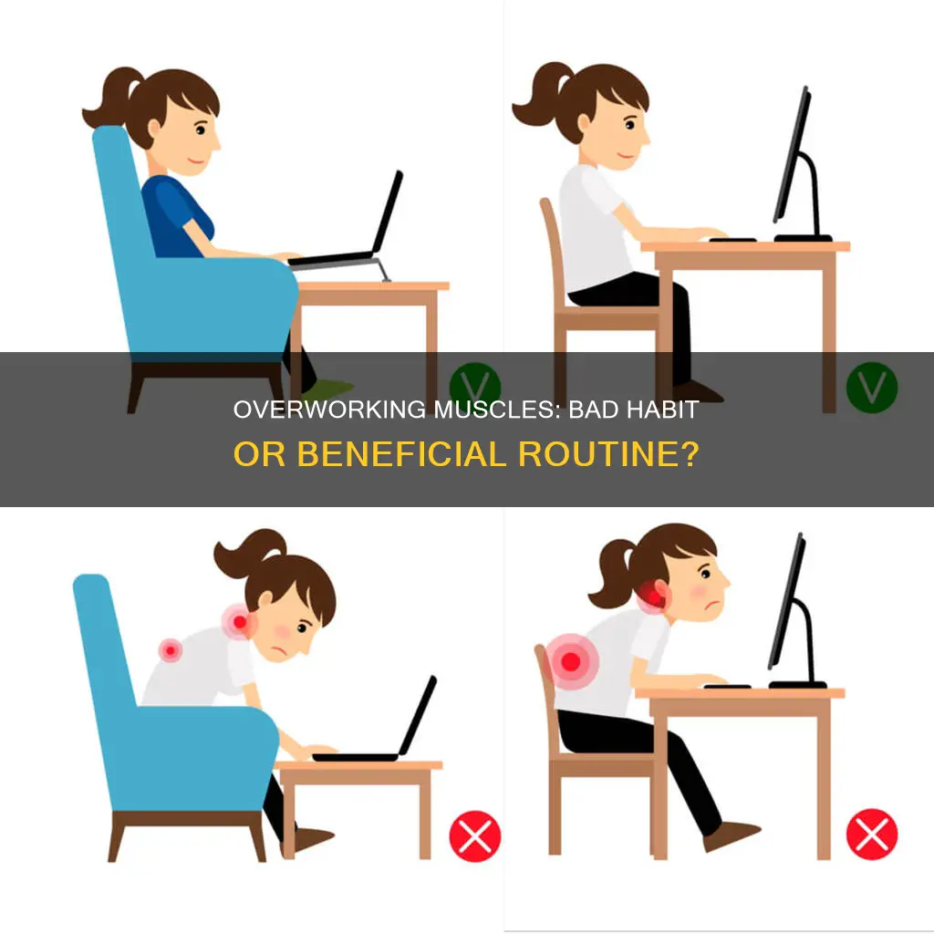 is overworking muscles bad