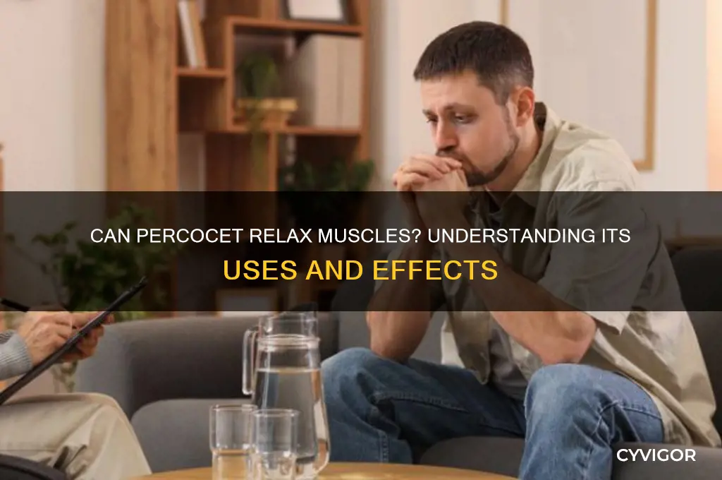 is percocet used to relax muscles