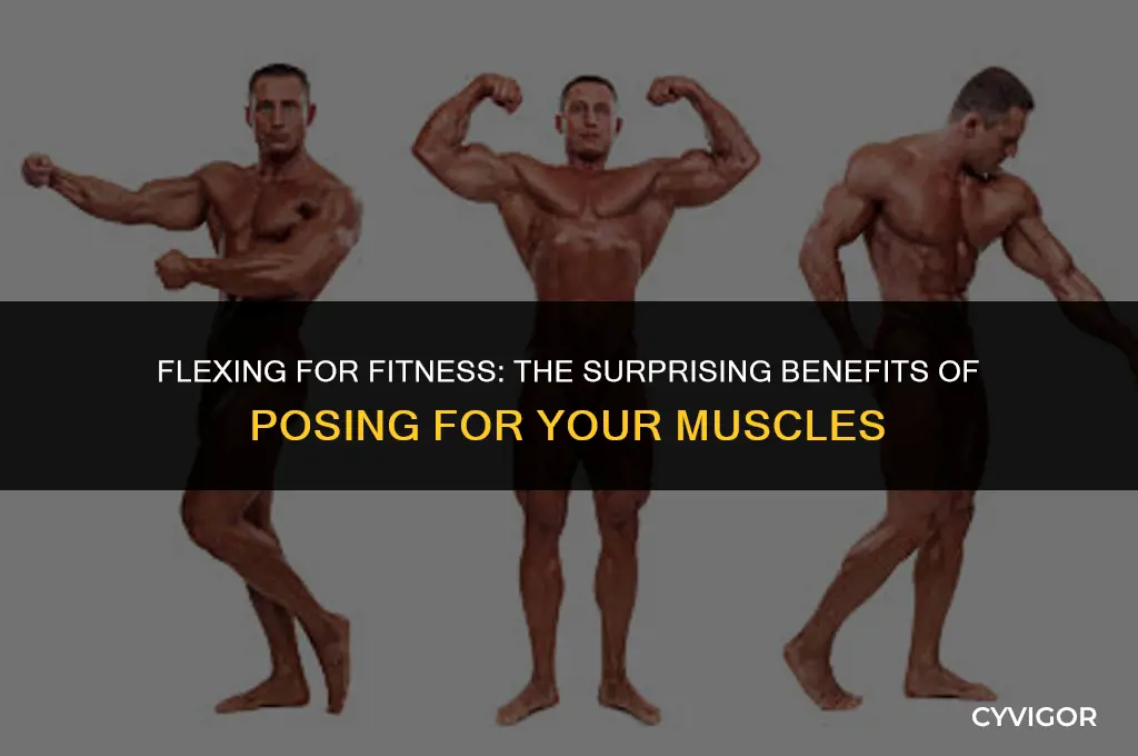 is posing good for muscles