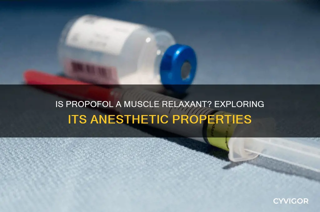 is propofol a muscle relaxant