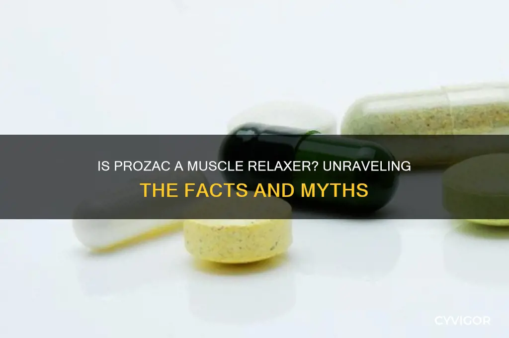 is prozac a muscle relaxer
