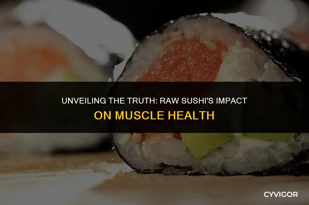 is raw sushi good for muscle