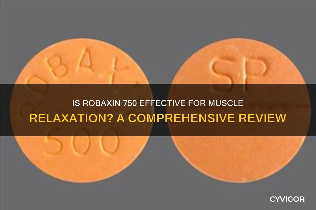 is robaxin 750 a good muscle relaxer