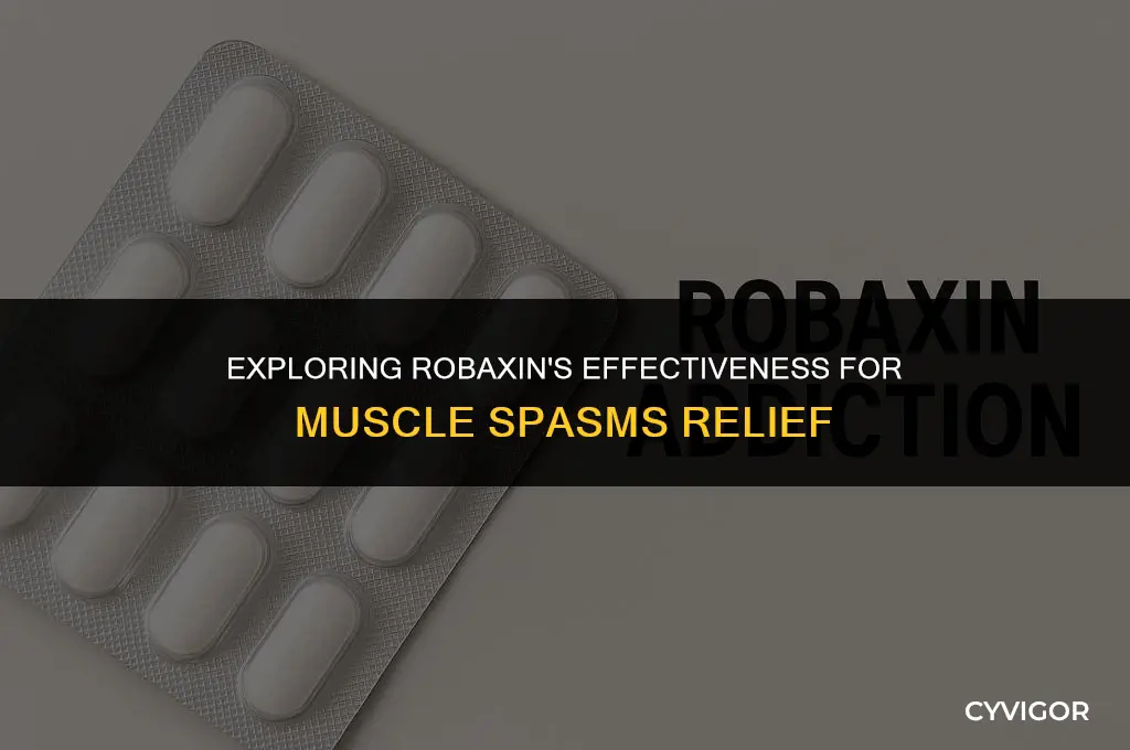 is robaxin good for muscle spasms