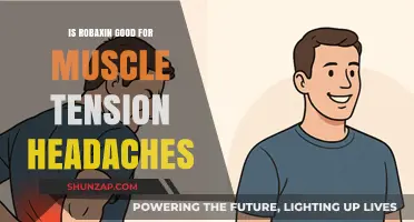 Relieving Muscle Tension Headaches: Is Robaxin the Right Choice?
