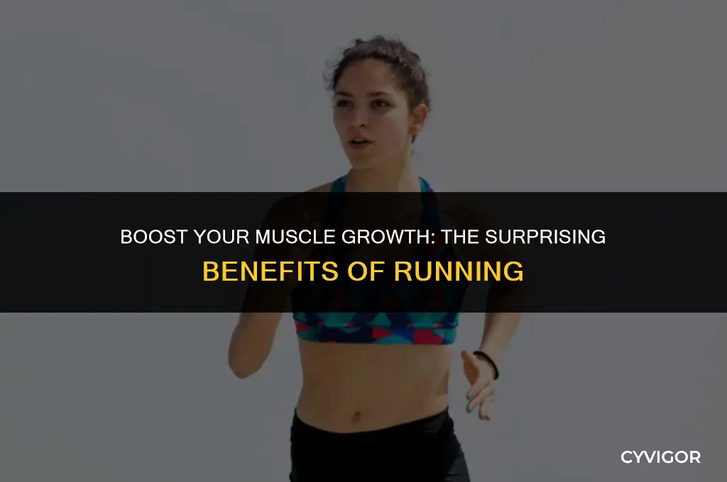 is running good for muscle growth