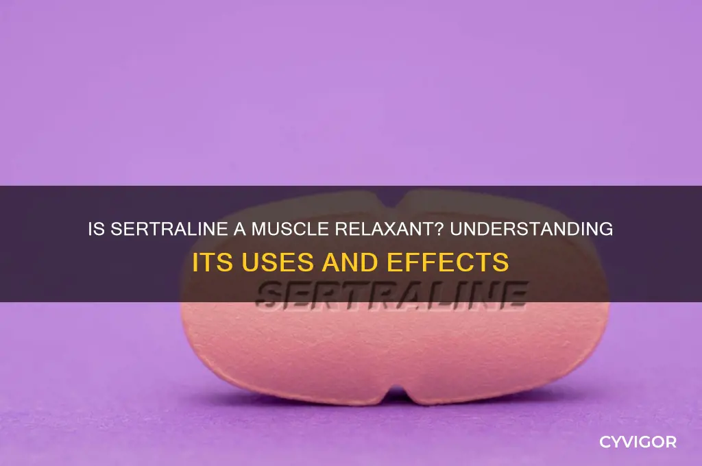 is sertraline a muscle relaxant